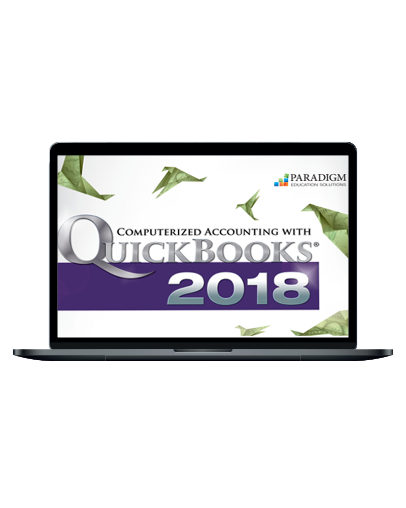 Computerized Accounting With QuickBooks 2018 And SNAP | Paradigm Education